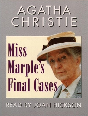 Miss Marple’s Final Cases - Agatha Christie