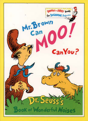 Mr. Brown Can Moo! Can You? - Dr. Seuss