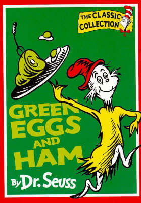 Green Eggs and Ham - Dr. Seuss