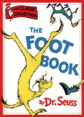 The Foot Book - Dr. Seuss