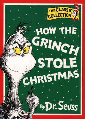 How the Grinch Stole Christmas! - Dr. Seuss