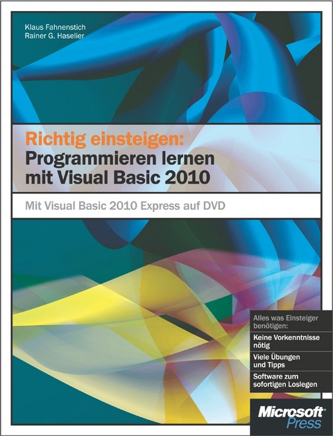 Richtig Einsteigen: Programmieren Lernen Mit Visual Basic 2010 - Klaus Fahnenstich, Rainer G Haselier