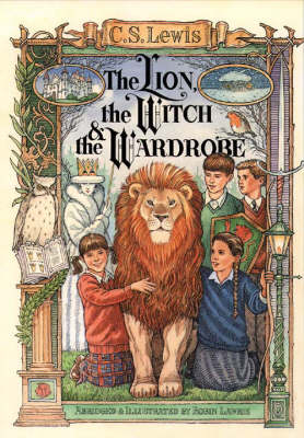 The Lion, the Witch and the Wardrobe - C. S. Lewis