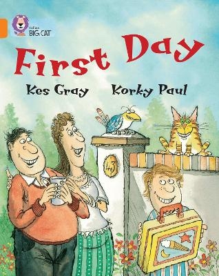 First Day - Kes Gray