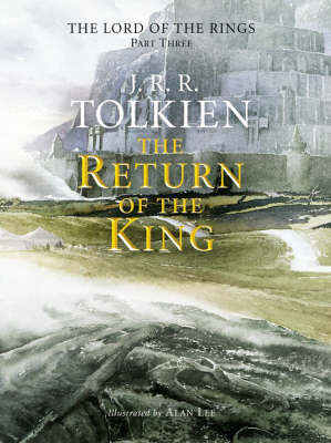 The Return of the King Illustrated Edition - J R R Tolkien