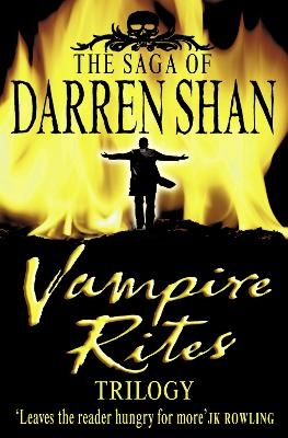 Vampire Rites Trilogy: Books 4 - 6 - Darren Shan