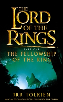 The Fellowship of the Ring - J. R. R. Tolkien