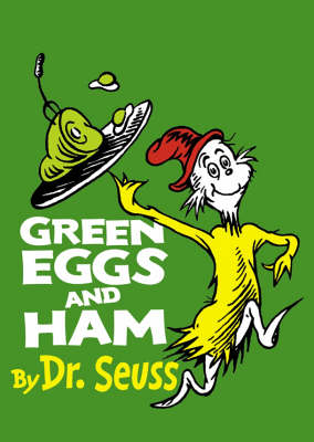 Green Eggs and Ham - Dr. Seuss