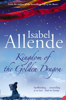 Kingdom of the Golden Dragon - Isabel Allende