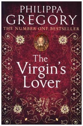 The Virgin’s Lover - Philippa Gregory