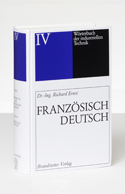 Wörterbuch der industriellen Technik - Richard Ernst