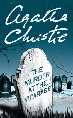 The Murder at the Vicarage - Agatha Christie