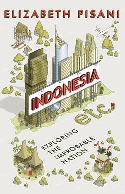 Indonesia Etc. - Elizabeth Pisani