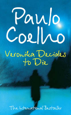 Veronika Decides to Die - Paulo Coelho