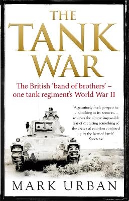 The Tank War - Mark Urban