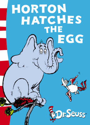 Horton Hatches the Egg - Dr. Seuss