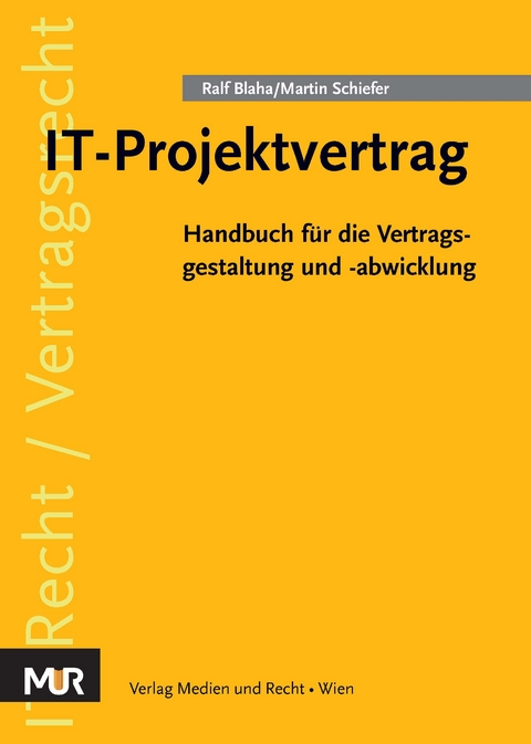 IT-Projektvertrag - Ralf Blaha, Martin Schiefer