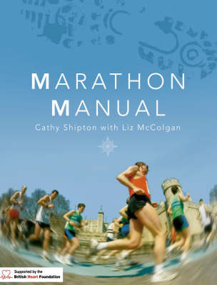 Marathon Manual - Cathy Shipton, Liz McColgan