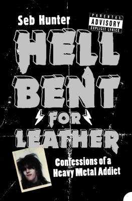 Hell Bent for Leather - Seb Hunter