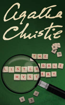 The Listerdale Mystery - Agatha Christie