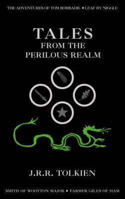 Tales from the Perilous Realm - J. R. R. Tolkien