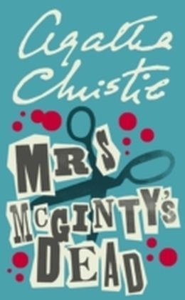 Mrs McGinty’s Dead - Agatha Christie