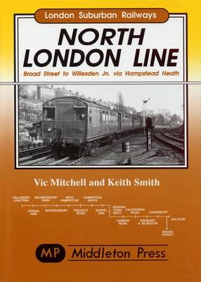 North London Line - Vic Mitchell, Keith Smith