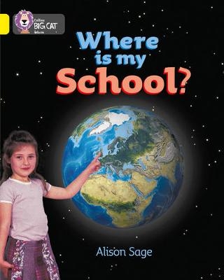 Where is my School? - Alison Sage