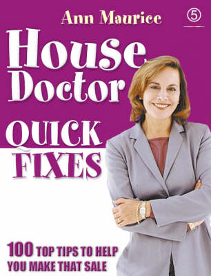 House Doctor Quick Fixes - Ann Maurice