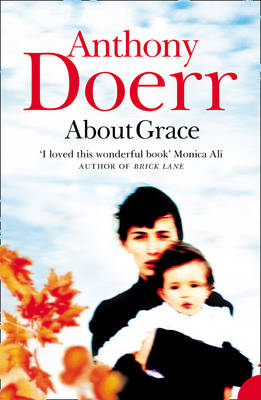 About Grace - Anthony Doerr