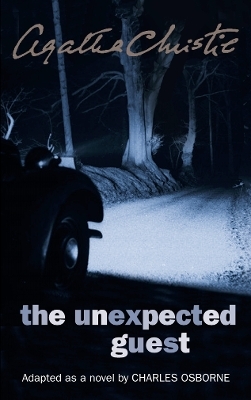 The Unexpected Guest - Agatha Christie