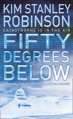 Fifty Degrees Below - Kim Stanley Robinson