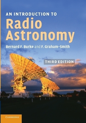 An Introduction to Radio Astronomy - Bernard F. Burke, Francis Graham-Smith