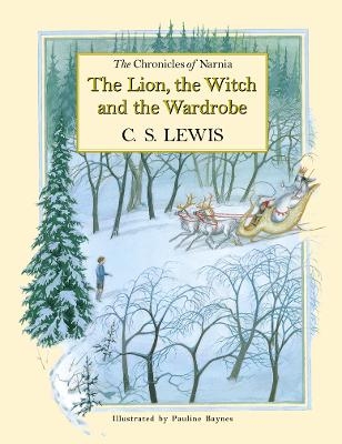 The Lion, the Witch and the Wardrobe - C. S. Lewis