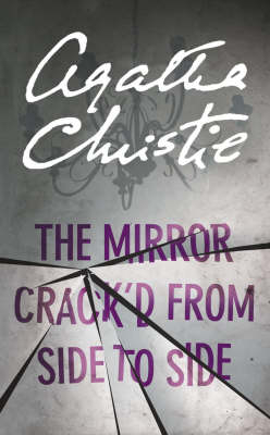 The Mirror Crack’d From Side to Side - Agatha Christie