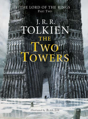 The Two Towers Illustrated Edition - J R R Tolkien