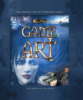 Game Art - Dave Morris, Leo Hartas