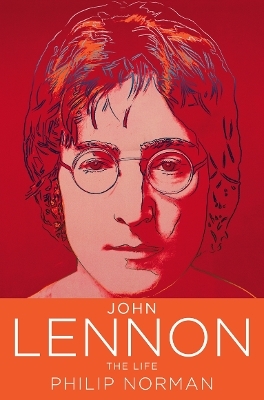 John Lennon - Philip Norman