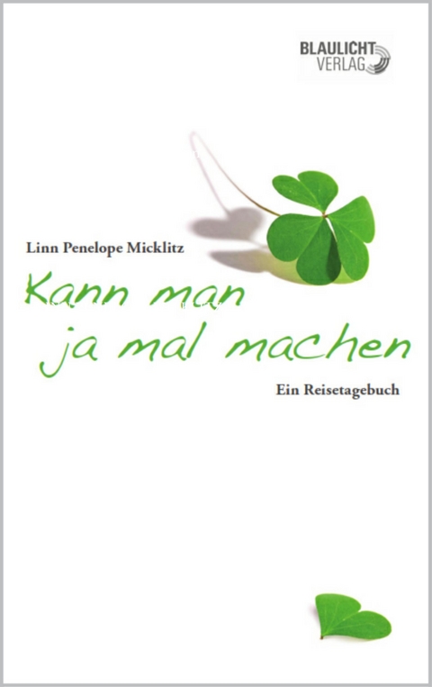 Kann man ja mal machen - Linn Penelope Micklitz