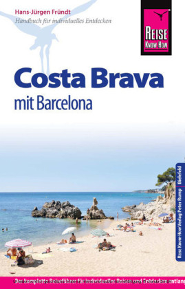 Reise Know-How Costa Brava - mit Barcelona - Hans-Jürgen Fründt