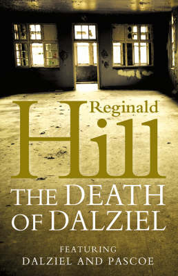 The Death of Dalziel - Reginald Hill