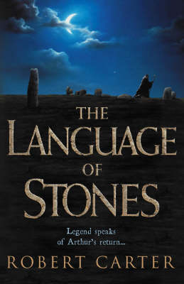 The Language of Stones - Robert Carter