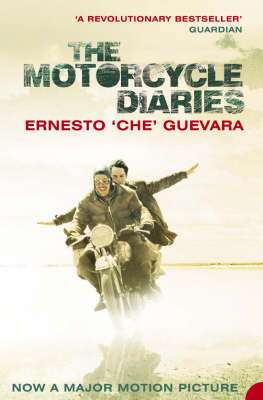 The Motorcycle Diaries - Ernesto ‘Che’ Guevara