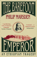 The Barefoot Emperor - Philip Marsden