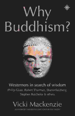 Why Buddhism? - Vicki Mackenzie