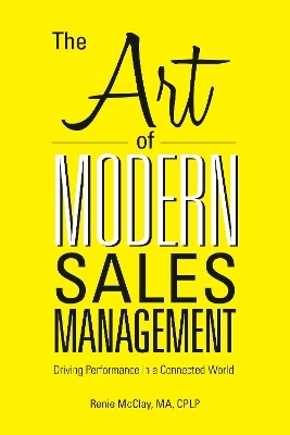 The Art of Modern Sales Management - 