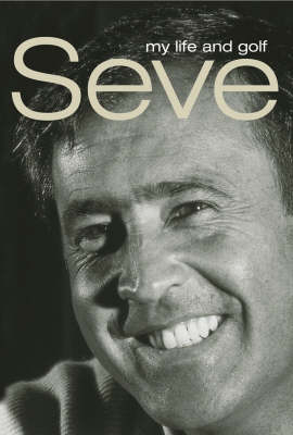 Seve - Seve Ballesteros, Robert Green