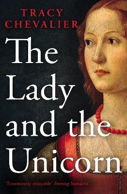 The Lady and the Unicorn - Tracy Chevalier