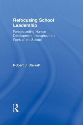 Refocusing School Leadership - Robert J. Starratt