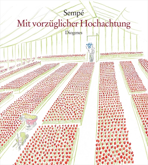 Mit vorzüglicher Hochachtung - Jean-Jacques Sempé